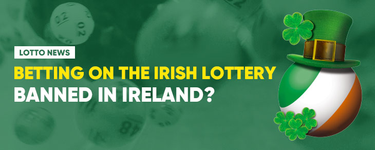 Irish Lotto Ireland ban